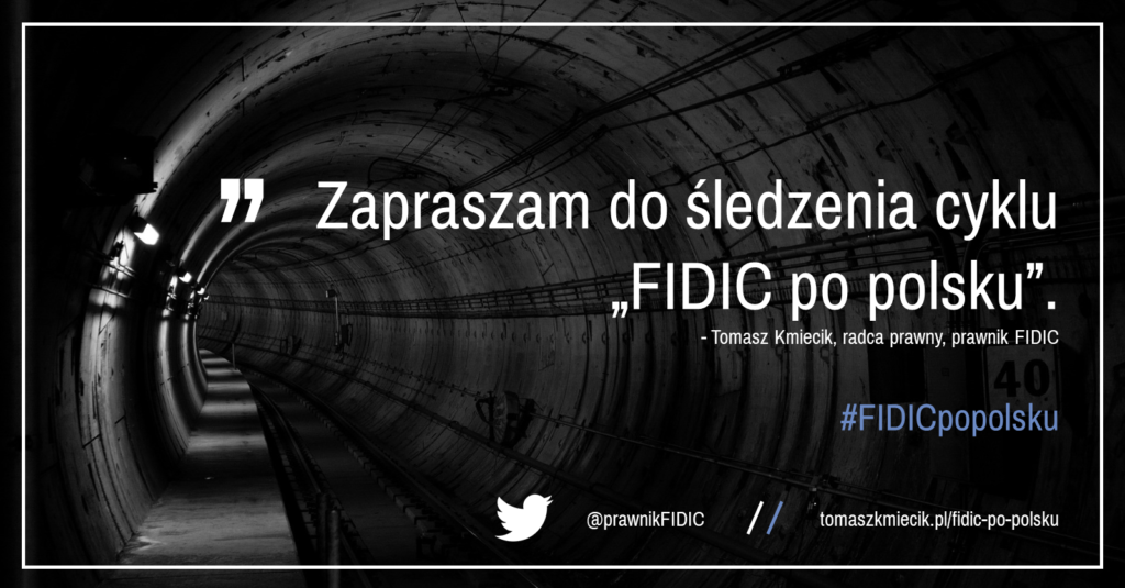 cykl FIDIC po polsku - radca prawny Kraków Tomasz Kmiecik